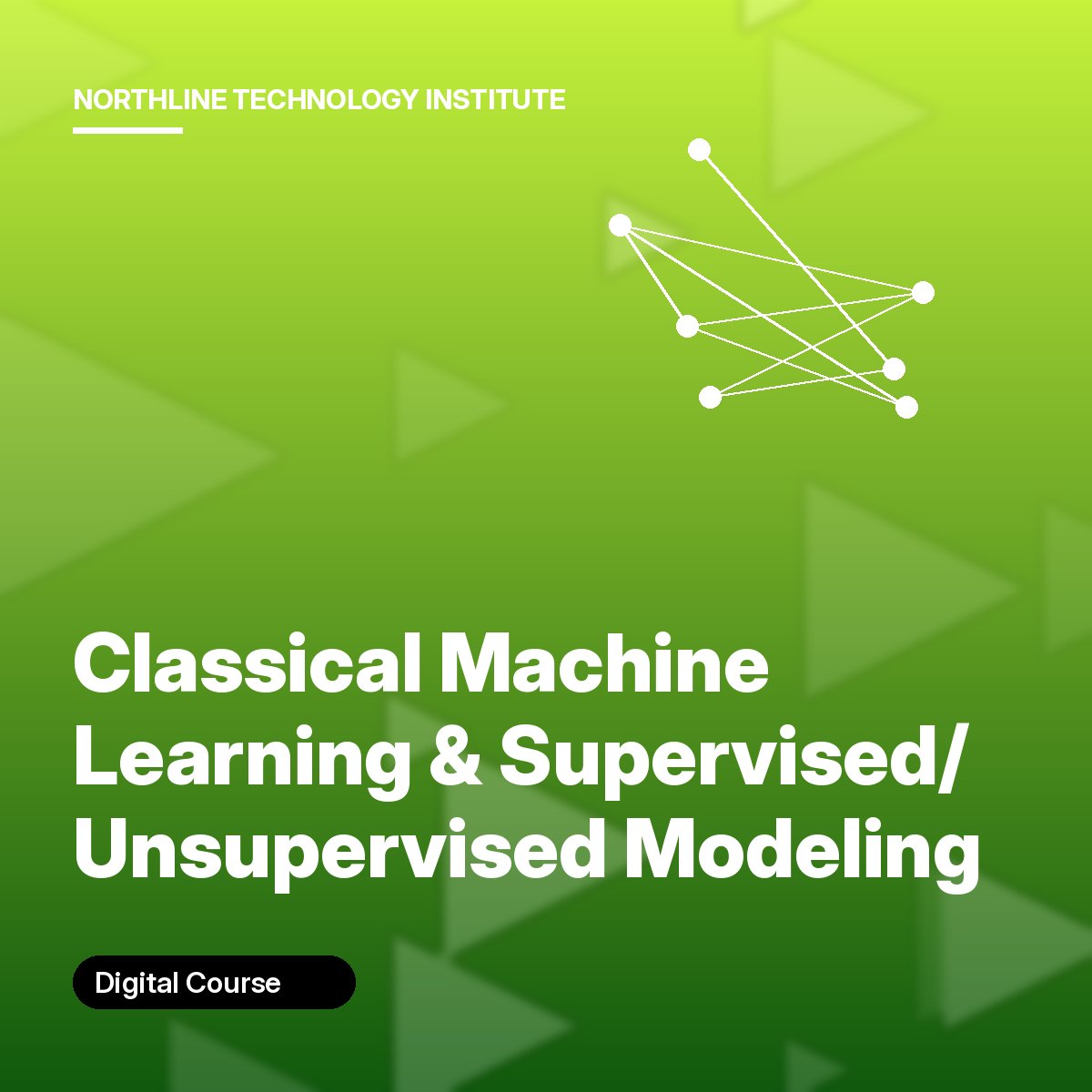Classical Machine Learning & Supervised/Unsupervised Modeling cover