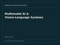Multimodal AI & Vision-Language Systems — product cover