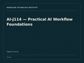 AI-J114 — Practical AI Workflow Foundations — product cover