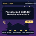 Personalized Birthday Mansion Adventure