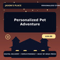 Personalized Pet Adventure