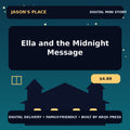 Ella and the Midnight Message